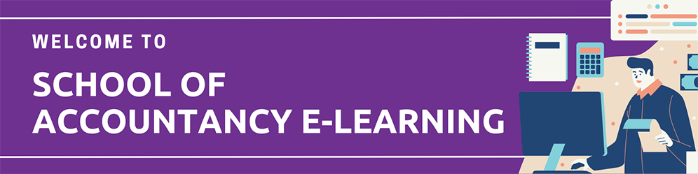 SCHOOL OF ACCOUNTANCY E-LEARNING
